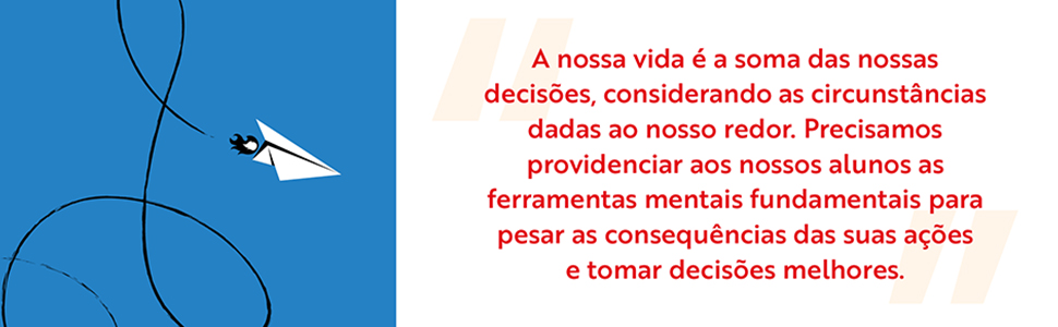 Reflexão sobre decisões e ensino de ferramentas mentais